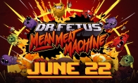 《Dr. Fetus' Mean Meat Machine》6月22日發售 支持簡中